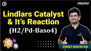 Lindlar catalyst  H2pdbaso4 Rosenmund reduction in Organic Chemistry  IIT JEE amp NEET [upl. by Straub780]