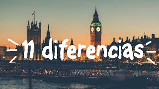 VIVIR EN UK O ESPAÑA 11 DIFERENCIAS 🇪🇸 🇬🇧 [upl. by Gnilrad]