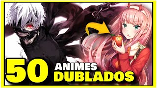 50 ANIMES DUBLADOS 2023  Top Melhores Animes Dublados para Assistir [upl. by Coady993]