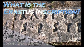 What Is the Erastus Inscription [upl. by Mendez628]