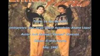 La Voz De Dios  Jorge Oñate y Alvaro Lopez [upl. by Bibeau897]