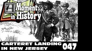 Carteret landing in New Jersey moment in history 047 [upl. by Enihpad]