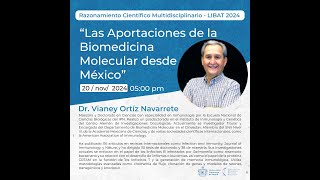 Las aportaciones de la biomedicina molecular desde México [upl. by Ahsienod]