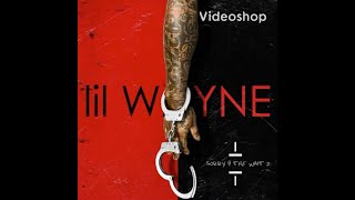 Lil Wayne  Selsun Blue Clean Version Sorry4TheWait2 [upl. by Anreval]