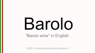 Correct italian pronunciation of barolo [upl. by Cheston700]