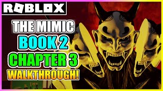 The Mimic Book 2 Chapter 3 Full Walkthrough HOW TO BEAT Jealousy ROBLOX [upl. by Yrrehc]