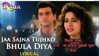 Jaa Sajna Tujhko Bhula Diyya 🥀4k Full Video madhuri dixit sajan kapoor Movie Raja [upl. by Amalbena]