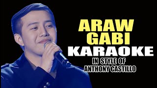 ARAW GABI KARAOKE IN STYLE OF ANTHONY CASTILLO CONTEST PIECE karaoke minusone instrumental opm [upl. by Larrie]