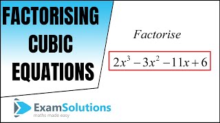 How to factorise a cubic equation Method 1  ExamSolutions [upl. by Lanos42]