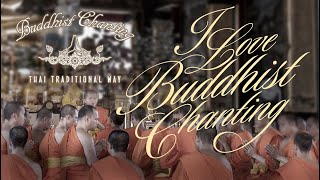 Thai Monks Chanting Part 1 HQ [upl. by Ydaf]