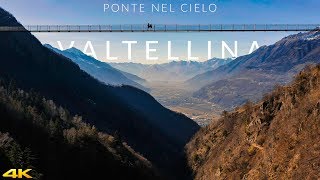 Ponte nel Cielo  Valtellina  4K Cinematic Video [upl. by Edyaw]