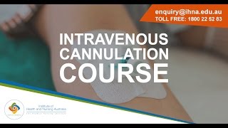 Institute of Health and Nursing Australia  IV Cannulation Procedure [upl. by Areikahs]