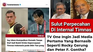 133 Sulut Perpecahan di Internal Timnas Apa TV One Berharap Jadi Seperti RG dan Peter F Gontha [upl. by Idnyc112]