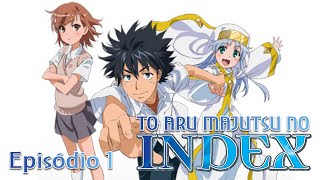 TO ARU MAJUTSU NO INDEX  Episódio 1 Dublado PTBR [upl. by Eenahc]