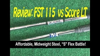 Review FST 115 vs Score LT Iron Shafts [upl. by Eillom]