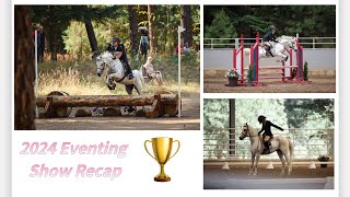 2024 Eventing Show Recap [upl. by Dempster618]