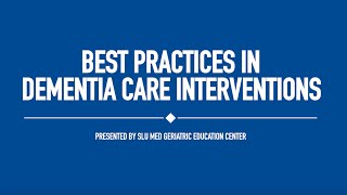 Best Practices in Dementia Care [upl. by Claud958]