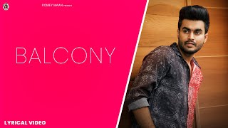 Balcony  Romey Maan  Sulfa  Latest punjabi songs 2021  Sad song [upl. by Tabbitha]