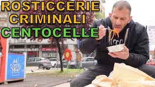 Rosticcerie criminali CENTOCELLE [upl. by Aikat809]