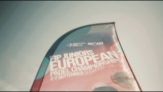 FIP JUNIORS EUROPEAN PADEL CHAMPIONSHIPS  All the emotions of the week [upl. by Verna]