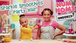 UNBOXED  Num Noms  Season 4 Episode 3 Sparkle Smoothies amp Party Hair [upl. by Gratia]