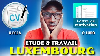 🇱🇺IMMIGRER au LUXEMBOURG en 2024  GUIDE Ultime  CV et Lettre de Motivation GRATUIT [upl. by Charley]