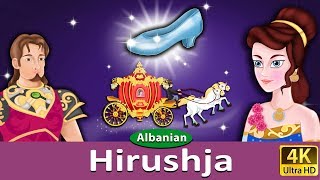 Hirushja  Cinderella in Albanian  AlbanianFairyTales \ [upl. by Einahpts]