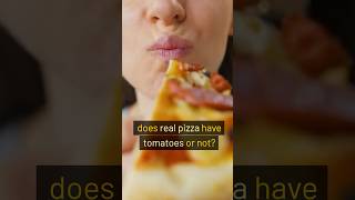 The Surprising Origin of Pizza Tomatoes or No Tomatoes facts shorts foryou pizza italy [upl. by Aicat339]