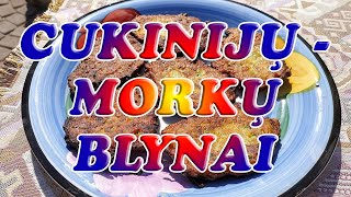 Cukinijų  morkų blynai [upl. by Ahseyi]