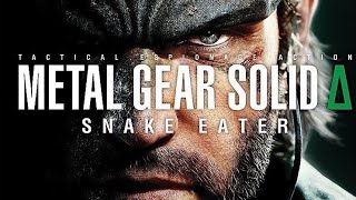 Metal Gear Solid Delta  Δ Snake Eater First Trailer Game Play Release Unknown Generation Nine [upl. by Tchao]