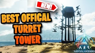 ARK  BEST TURRET TOWER FOR OFFICAL SERVERS [upl. by Tennies]