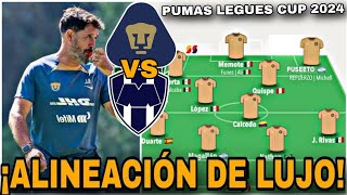 ✅DE LUJO🔥ALINEACIÓN DE PUMAS vs MONTERREY  ¿PUSEETO LLEGARÍA A PUMAS  REFUERZOS PUMAS 2024 [upl. by Nadbus617]