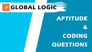 Global Logic All Aptitude and Coding Questions asked in Global Logic HackerEarth [upl. by Eissalc123]