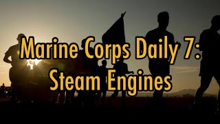 Marine Corps Daily 7 Steam Engines Tutorial🇺🇸🇺🇸🇺🇸 Fitness Gym [upl. by Nyleuqaj]