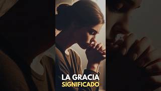 ¿SABÍAS el SIGNIFICADO de la GRACIA DE DIOS [upl. by Nissie]