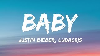 Justin Bieber  Baby ft Ludacris Lyrics [upl. by Baler]