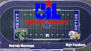 Overton Mustangs Vs Mart Panthers  UIL Playoffs 2023 [upl. by Aihsar]