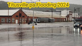 Titusville Pa flooding 2024 [upl. by Nerty]