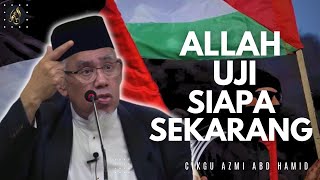 Allah Uji Siapa Sekarang  Cikgu Azmi [upl. by Kernan]