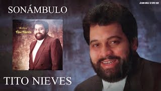 Sonámbulo  Tito NievesVinilo 33rpmAudio remasted 1988 [upl. by Leonerd]