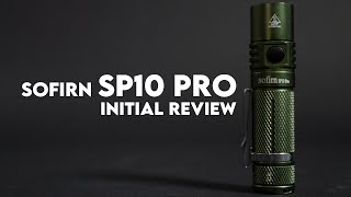 sofirn SP10 Pro Initial Review  AA  14500 EDC Flashlight [upl. by Ysnap]