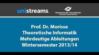 71 Video Theoretische Informatik WS 1314  Mehrdeutigkeit von Ableitungen  unistreams [upl. by Aiepoissac888]