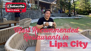 Most Recommended Restaurants in Lipa City  Saan ga masarap kumain na Restaurant sa LipaCity [upl. by Einahpats875]