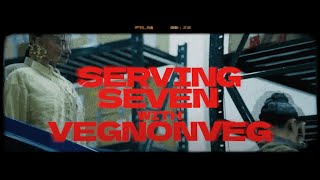 Serving Seven With VegNonVeg [upl. by Chandos588]