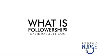 Leadership Nudge 73  What Is Followership [upl. by Atinniuq]