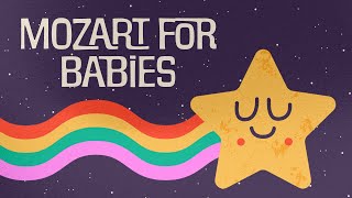 ⭐️ Mozart for Babies Classical Music for a Peaceful Sleep ⭐️ [upl. by Dionis394]