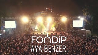 Fondip  Aya Benzer Official Video [upl. by Portland64]