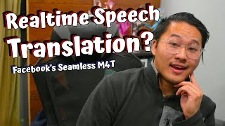 Realtime Speech Translation with Facebooks SeamlessM4T [upl. by Plante]