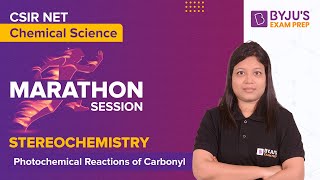 Photochemistry Photochemical reactions of carbonyl  Marathon Session  BYJUS Exam Prep [upl. by Llerrut]