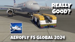 Aerofly FS Global Ganeplay 2024 Is this Flight Simulator Really Good [upl. by Gardel582]